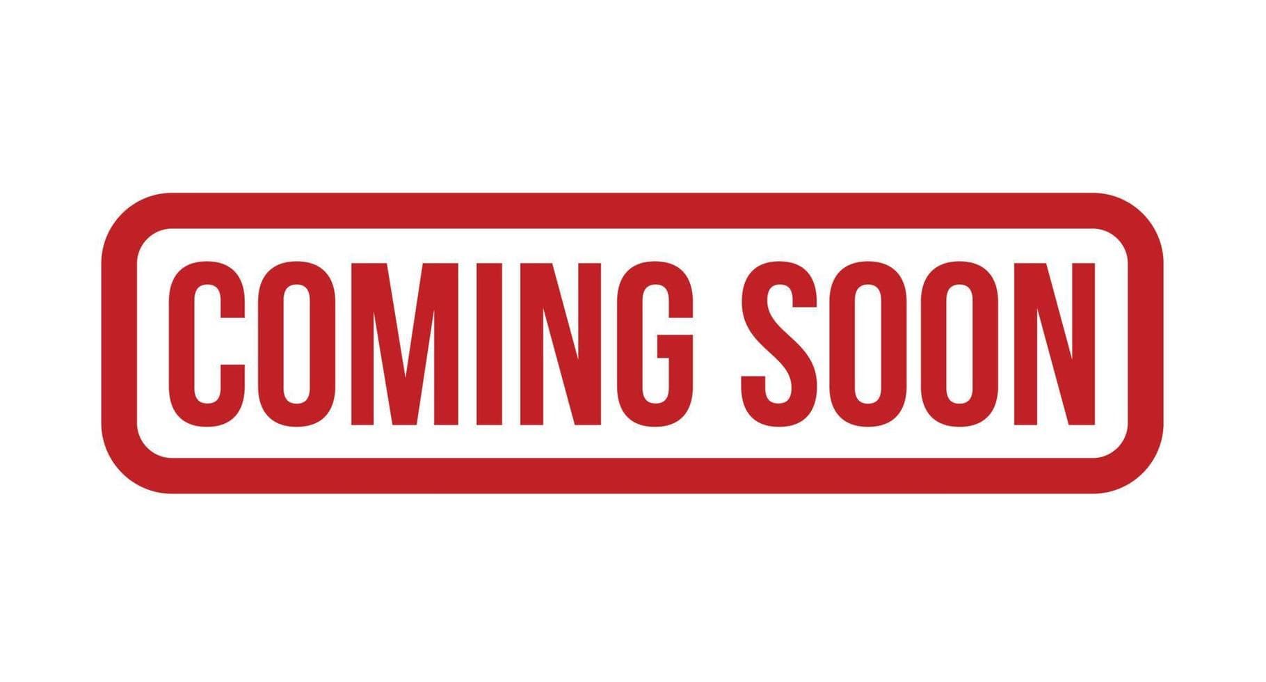 Coming Soon